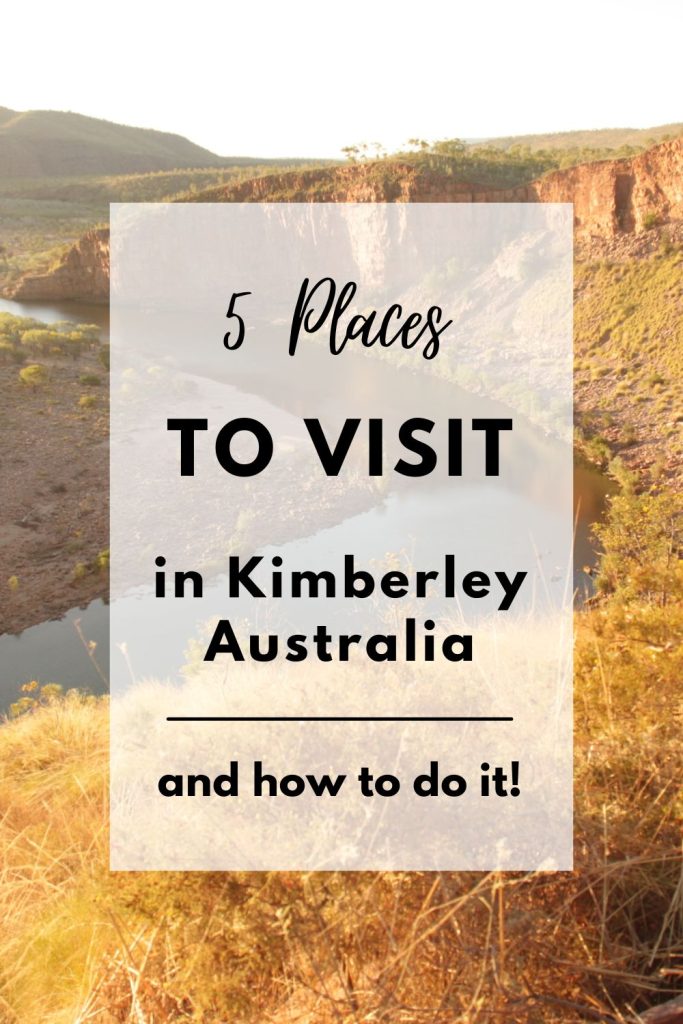 5 places to visit in Kimberley Region Australia