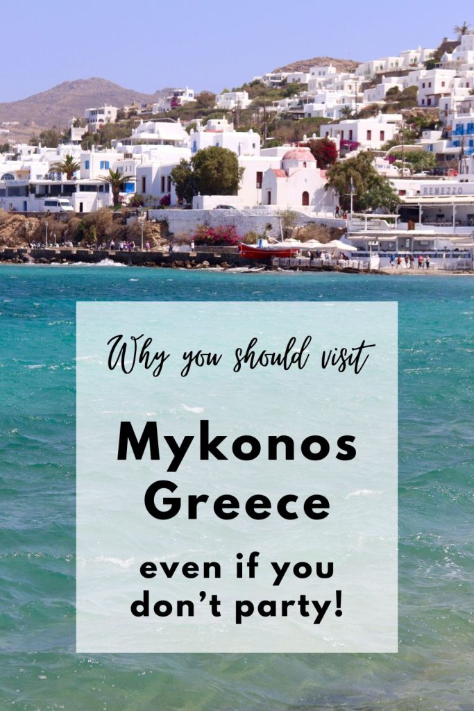 why do a Mykonos Greece trip