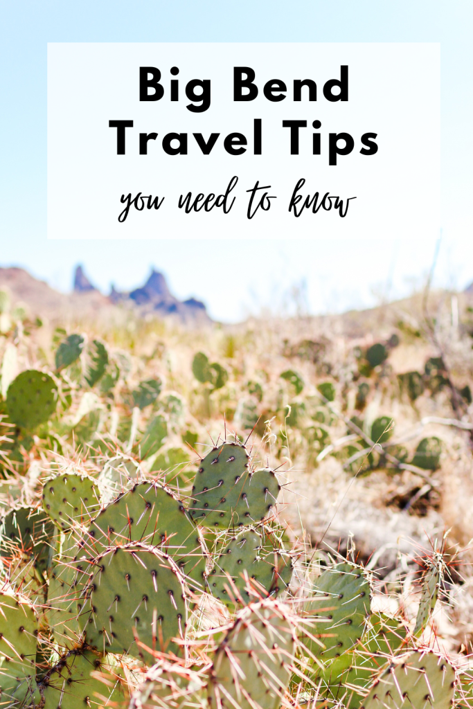 big bend travel tips