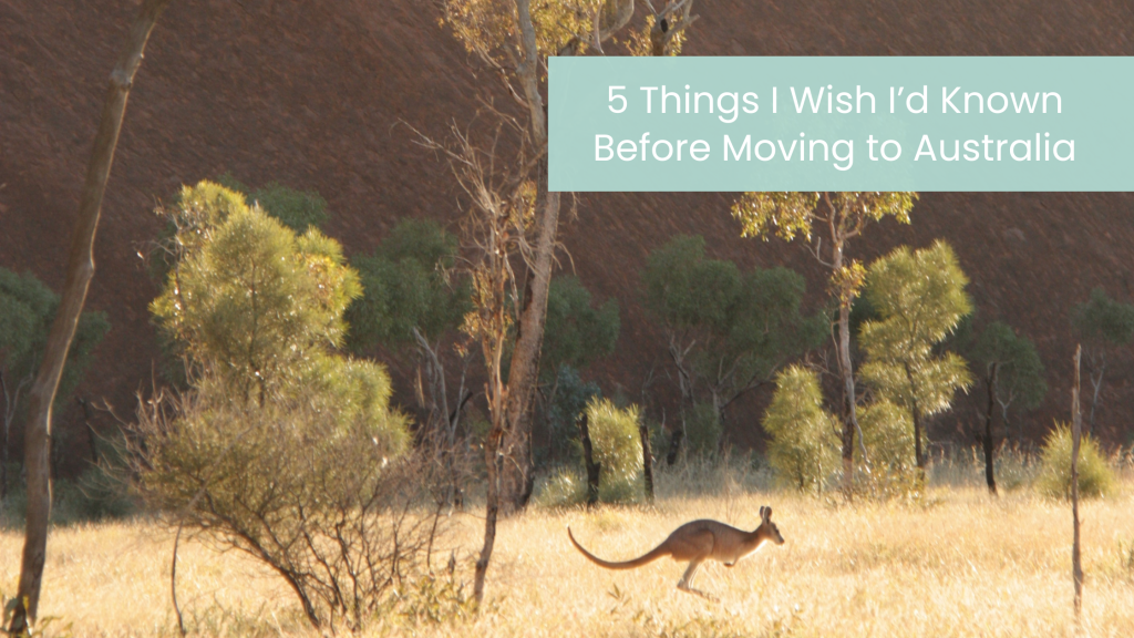 5 things I wish I'd known before moving to australia from the us