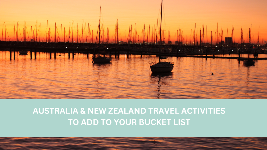 australia and new Zealand bucket list activities