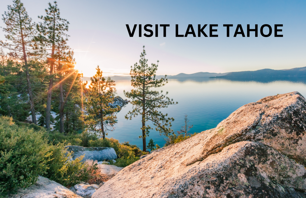 visit Lake Tahoe