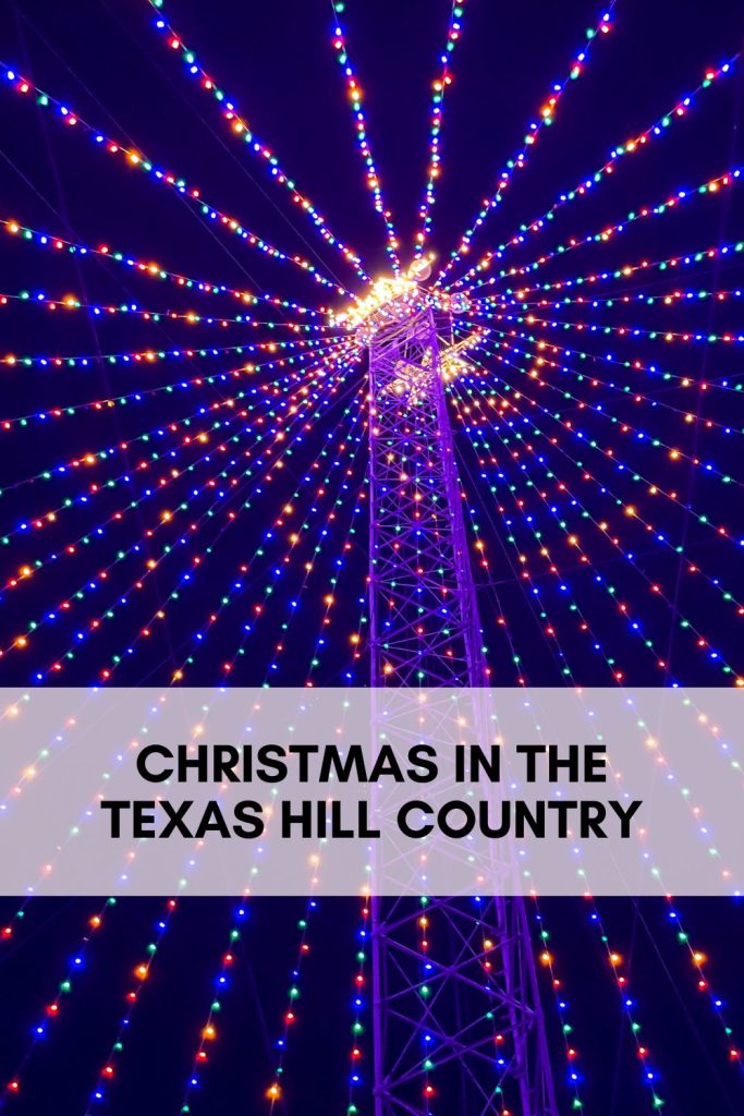 where to experience christmas in the texas hill country