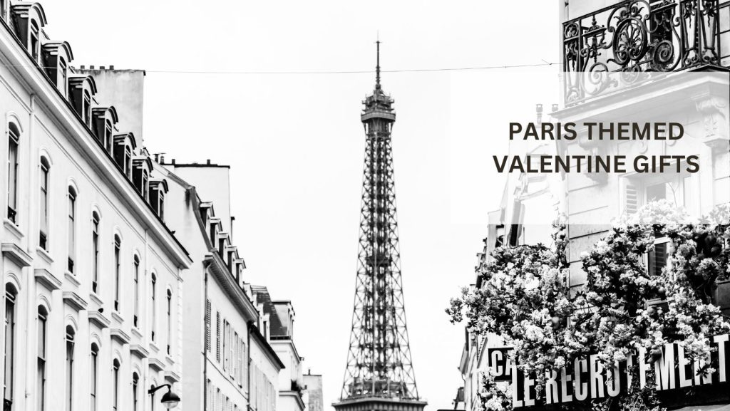 Paris themed valentine's gifts